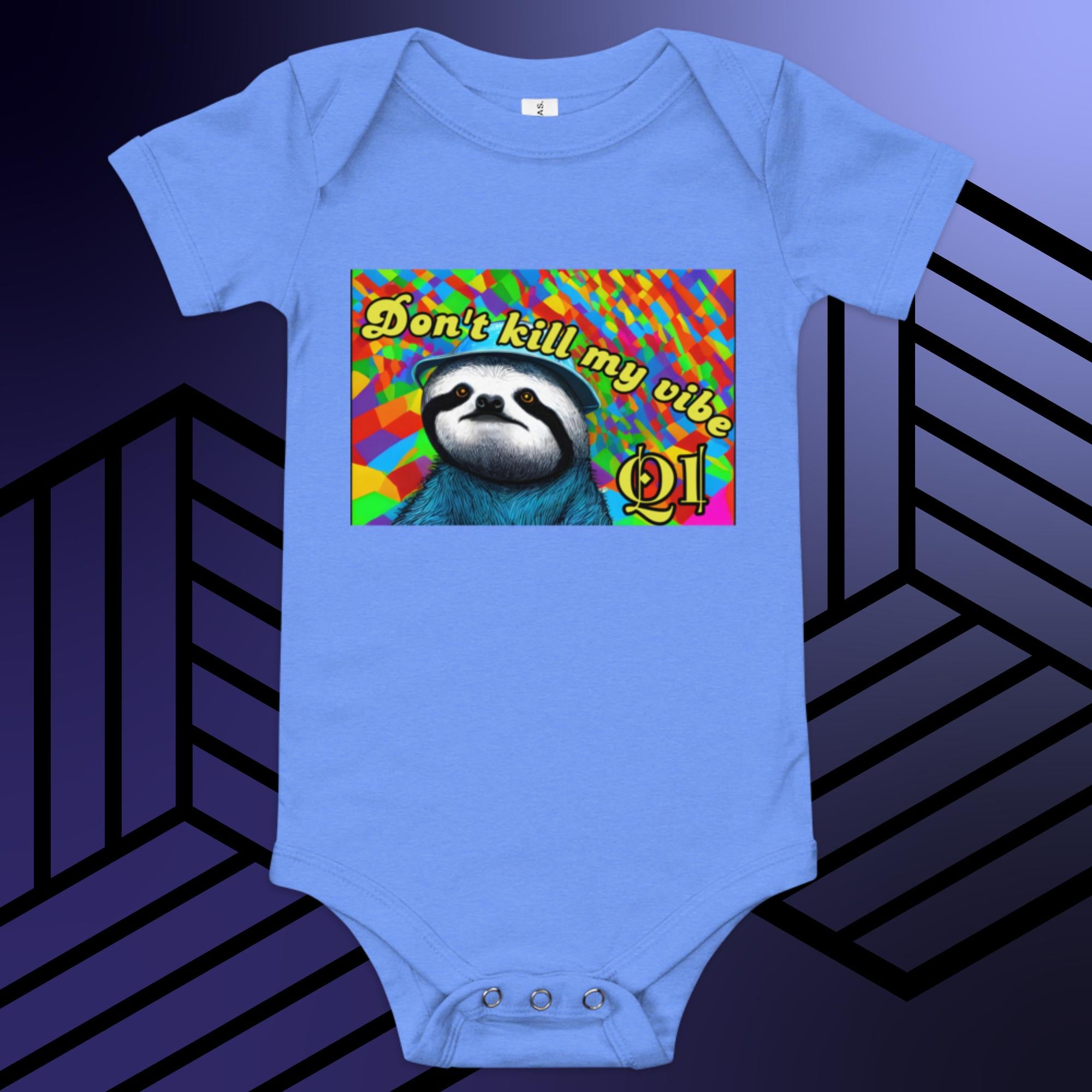 Don't Kill My Vibe Sloth Baby short sleeve one piece